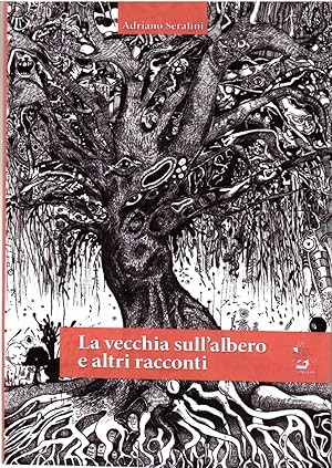 Seller image for La Vecchia Sull'albero e Altri Racconti for sale by Il Salvalibro s.n.c. di Moscati Giovanni