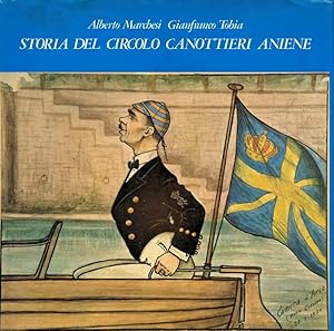 Storia del Circolo Canottieri Aniene 1892/1982