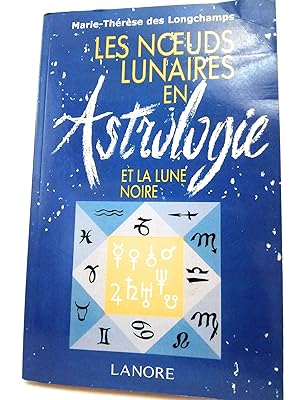 Image du vendeur pour Les noeuds lunaires en astrologie et la Lune noire mis en vente par Mimesis