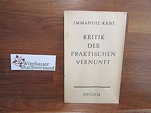 Kritik der reinen Vernunft; Teil: [2]., Kritik der praktischen Vernunft. hrsg. von Joachim Kopper...