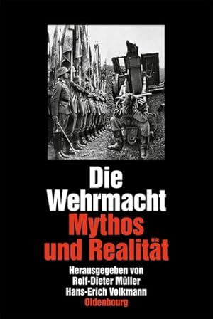 Seller image for Die Wehrmacht for sale by BuchWeltWeit Ludwig Meier e.K.