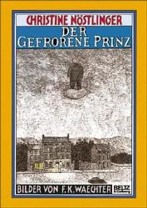 Imagen del vendedor de Der gefrorene Prinz: Mrchenroman (Beltz & Gelberg) a la venta por Gerald Wollermann