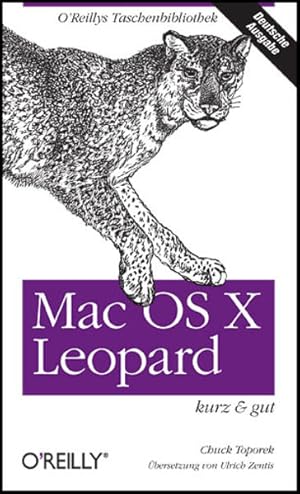Imagen del vendedor de Mac OS X Leopard - kurz & gut (O'Reillys Taschenbibliothek) a la venta por Gerald Wollermann