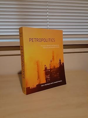 Petropolitics: Petroleum Markets and Regulations, Alberta as an Illustrative History