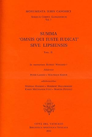 Seller image for Summa Omnis qui iuste iudicat sive lipsiensis. Testo latino e tedesco (Vol. 2) (Monumenta iuris canonici. Corpus glossatorum, 7.2) for sale by Joseph Burridge Books