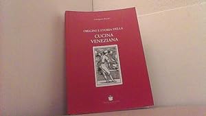 Seller image for Origini e storia della cucina veneziana. for sale by Antiquariat Uwe Berg