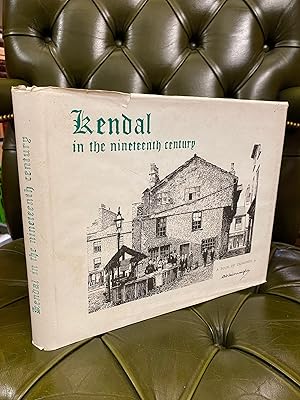 Kendal in the Nineteenth Century : A Book of Drawings by A. Wainwright