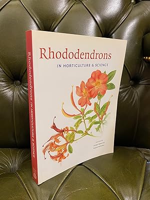 Seller image for Rhododendrons in Horticulture and Science : Papers Presented at the International Rododendron Conference, Edinburgh, 2002 for sale by Kerr & Sons Booksellers ABA