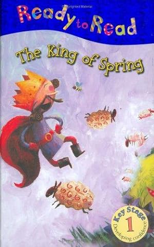 Seller image for The King of Spring (Ready to Read) for sale by WeBuyBooks