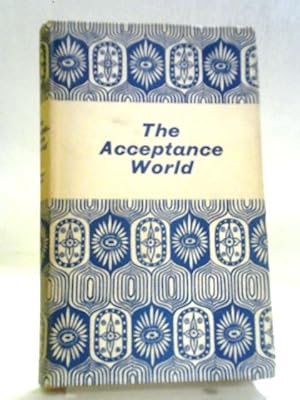 Seller image for The Acceptance World for sale by World of Rare Books