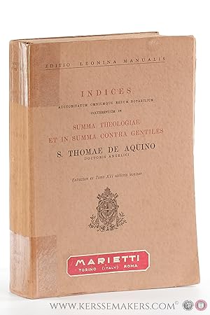 Bild des Verkufers fr Indices Auctoritatum Omniumque Rerum Notabilium Occurrentium in Summa Theologiae et in Summa Contra Gentiles S. Thomae de Aquino. [Extractum ex Tomo XVI editionis leoninae]. zum Verkauf von Emile Kerssemakers ILAB