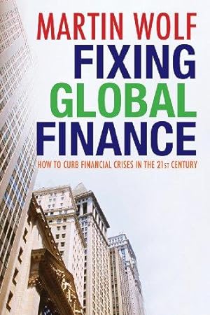 Immagine del venditore per Fixing Global Finance venduto da WeBuyBooks