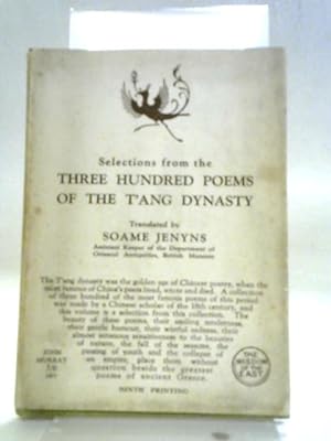 Seller image for A Further Selection from the Three Hundred Poems of The T'ang Dynasty for sale by World of Rare Books