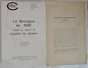 Seller image for La Bretagne en 1665 d'aprs le rapport de Colbert de Croissy [ Joint : La Bretagne au dbut du gouvernement personnel de Louis XIV (Analyse d'un Mmoire contemporain) for sale by MAGICBOOKS