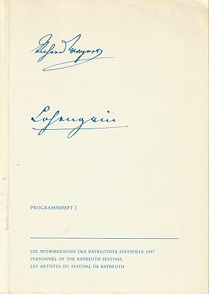 Bild des Verkufers fr Programmheft Richard Wagner LOHENGRIN Bayreuther Festspiele 1987 Programmheft I zum Verkauf von Programmhefte24 Schauspiel und Musiktheater der letzten 150 Jahre