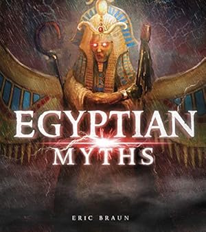 Seller image for Mythology Around the World: Egyptian Myths for sale by WeBuyBooks