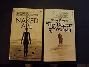 Imagen del vendedor de 2 PBs The Naked Ape by Desmond Morris; The Descent Of Woman by Elaine Morgan a la venta por Joseph M Zunno