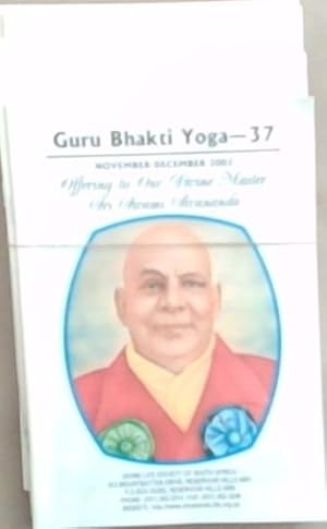 Guru Bhakti Yoga: 31 - 37 Offering To Our Divine Master Sri Swami Sivananda - (Sivananda Internat...