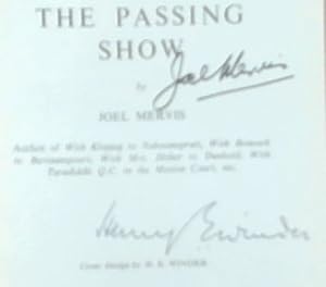 Bild des Verkufers fr The Passing Show: Signed by the author Joel Mervis and Henry Winder (Cover Design) zum Verkauf von Chapter 1