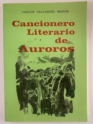 Imagen del vendedor de CANCIONERO LITERARIO DE AUROROS a la venta por Librera Pramo