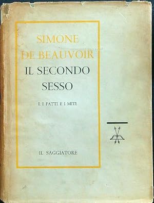 Seller image for Il secondo sesso I. I fatti e i miti for sale by Librodifaccia