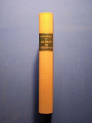 Imagen del vendedor de LE CHANT DE L'EQUIPAGE Roman d'aventures - Illustrations de Gus Bofa a la venta por Librairie AU SUD DE  NULLE PART