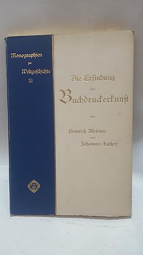 Seller image for Die Erfindung der Buckdruckerkunst. Zum f?nfhundertsten Geburtstag Johann Gutenbergs. for sale by Cambridge Rare Books