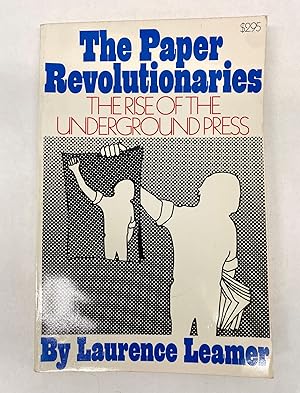 THE PAPER REVOLUTIONARIES