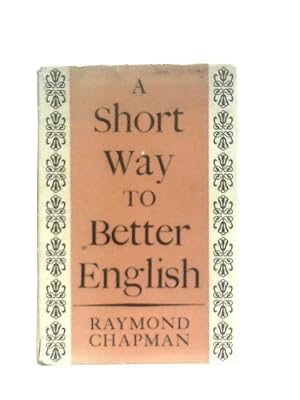 Bild des Verkufers fr A Short Way to Better English zum Verkauf von World of Rare Books