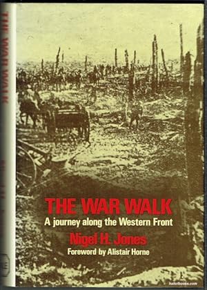 Seller image for The War Walk: A Journey Along The Western Front for sale by Hall of Books