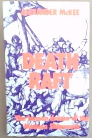 Seller image for Death Raft: The Human Drama of the Medusa Shipwreck for sale by Chapter 1