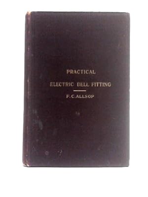 Image du vendeur pour Practical Electrical Bell Fitting mis en vente par World of Rare Books