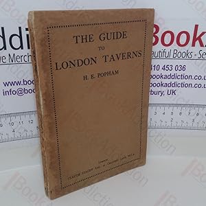 Bild des Verkufers fr Guide to London Taverns: Topographically Arranged zum Verkauf von BookAddiction (ibooknet member)