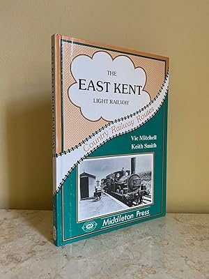 Image du vendeur pour The East Kent Light Railway [Country Railway Routes Series] mis en vente par Little Stour Books PBFA Member