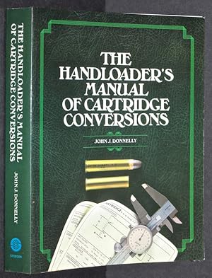 Bild des Verkufers fr The Handloader's Manual of Cartridge Conversions zum Verkauf von Eyebrowse Books, MWABA