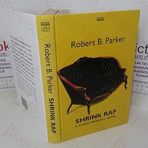 Shrink Rap: A Sunny Randall Novel (Large Print)