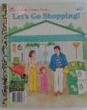 Imagen del vendedor de Let's Go Shopping! (A Little Golden Book) a la venta por Reliant Bookstore