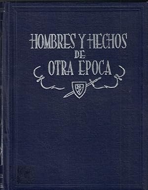 Immagine del venditore per HOMBRES Y HECHOS DE OTRA POCA venduto da Librera Torren de Rueda