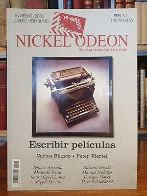 Nickel Odeon. Revista trimestral de cine. Invierno 2000. Número veintiuno. Escribir películas.