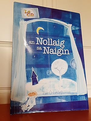 An Nollaig Sa Naigin [Irish Language with CD]