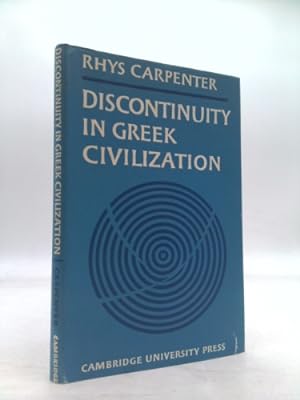 Bild des Verkufers fr Discontinuity in Greek Civilization zum Verkauf von ThriftBooksVintage