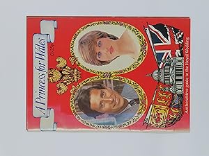 Image du vendeur pour A Princess for Wales Authorative guide to the Royal Wedding mis en vente par BiblioBlu