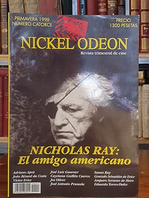 Nickel Odeon. Revista trimestral de cine. Primavera 1999. Número catorce. Nicholas Ray: El gran a...