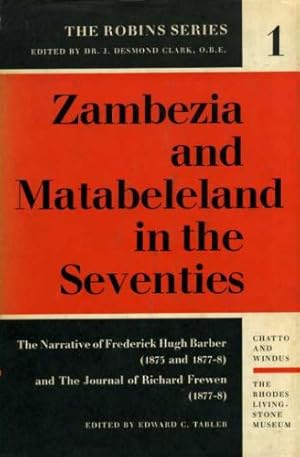 Bild des Verkufers fr Zambezia & Matabeleland in the Seventies zum Verkauf von Ammareal