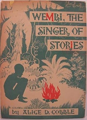 Imagen del vendedor de Wembi, the Singer of Stories a la venta por Ammareal