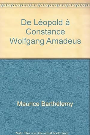 Seller image for De Lopold  Constance Wolfgang Amadeus for sale by Ammareal