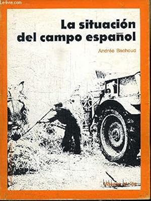 Seller image for La situacion del campo espanol. for sale by Ammareal