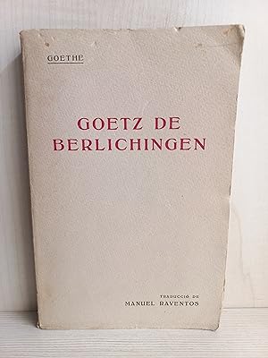 Image du vendeur pour Goetz de Berlichingen. Goethe. Editorial Catalana. Cataln mis en vente par Bibliomania