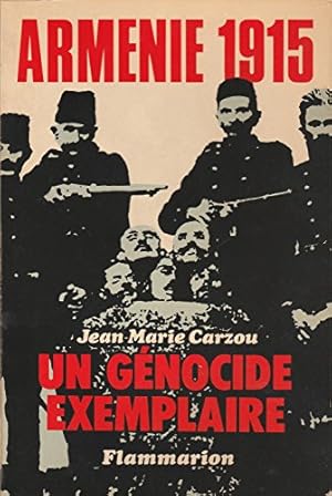 Bild des Verkufers fr Un gnocide exemplaire Armnie 1915 zum Verkauf von Ammareal