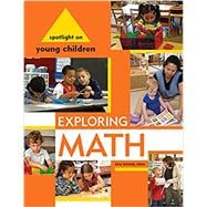 Seller image for Spotlight on Young Children Exploring Math for sale by eCampus